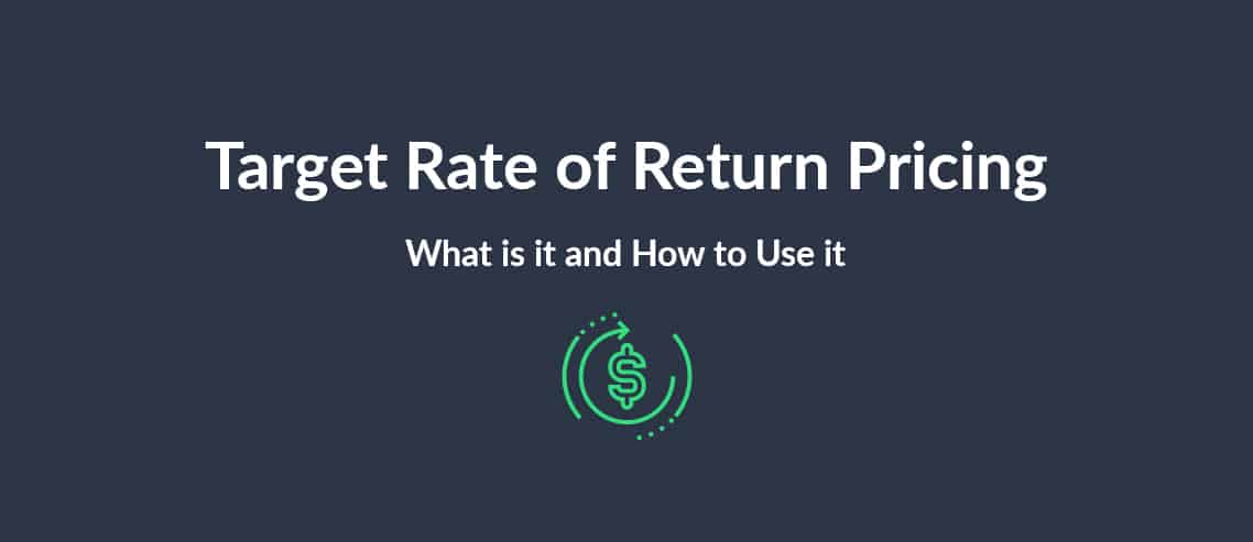 e-commerce-target-rate-of-return-pricing-what-is-it-and-how-to-use-it