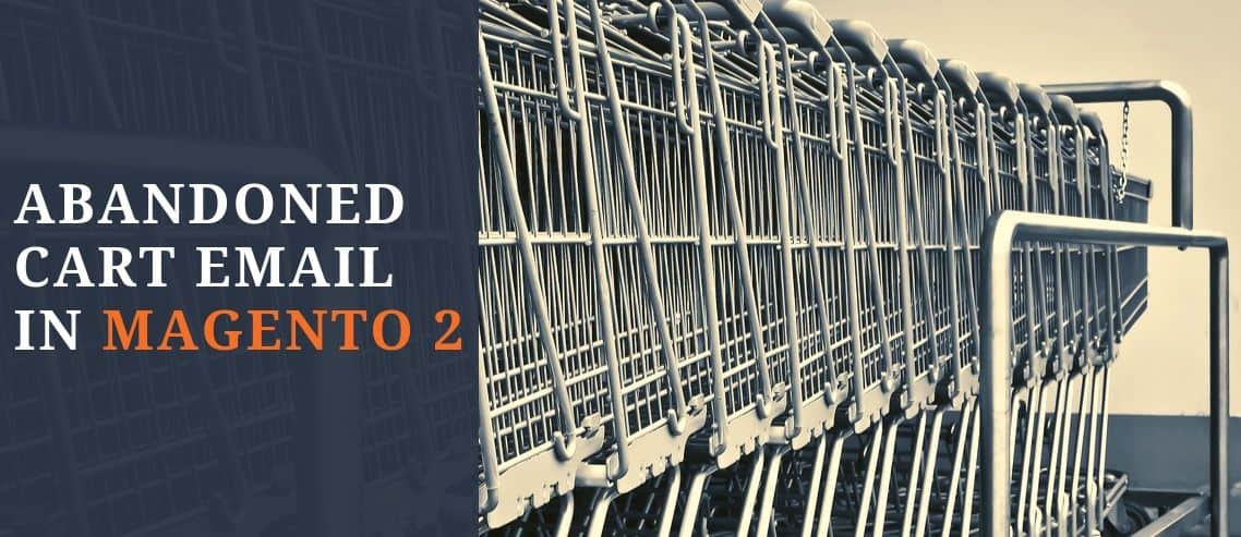 abandoned-cart-email-magento-2-visual