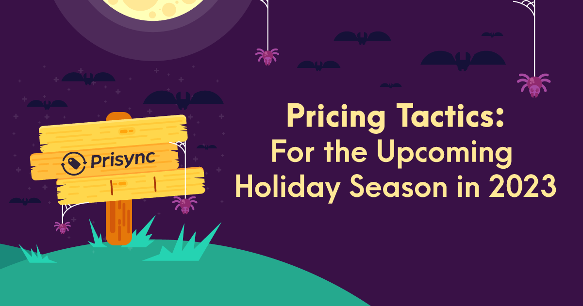 https://prisync.com/wp-content/uploads/2022/09/Pricing-Tactics-For-the-Upcoming-Holiday-Season-in-2023-linkedin.png